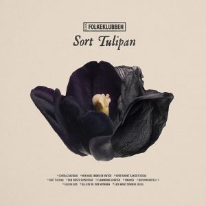 Folkeklubben Sort Tulipan vinyl og cd