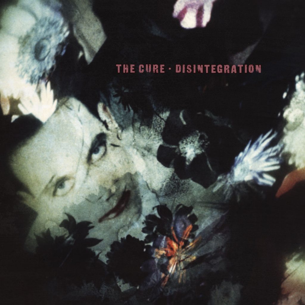 Cure - Disintegration Cure - Disintegration