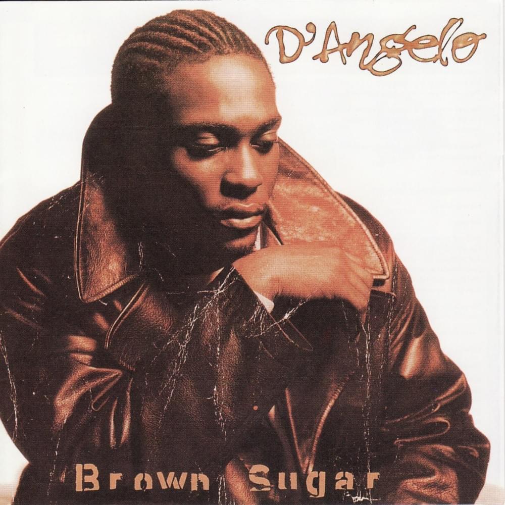 D Angelo - Brown Sugar