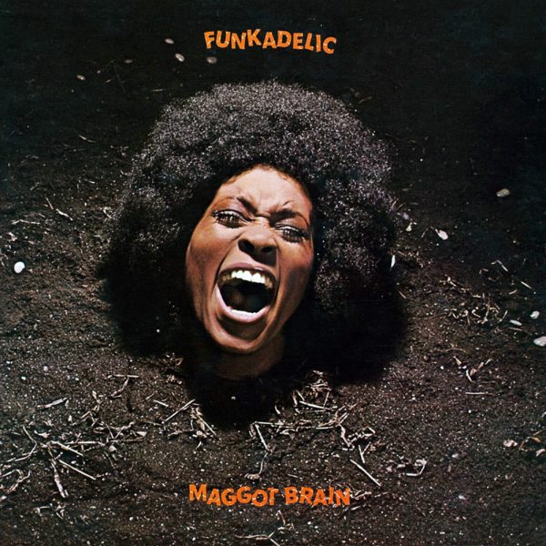 Funkadelic - Maggot Brain