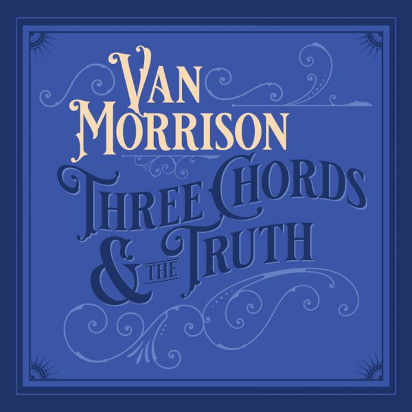 van morrison three chords and the truth