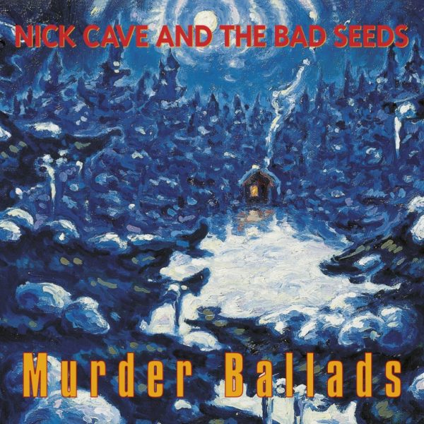 nick cave murder ballads