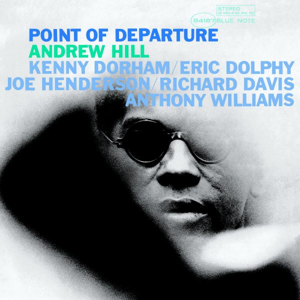 Andrew Hill - Point of Departure