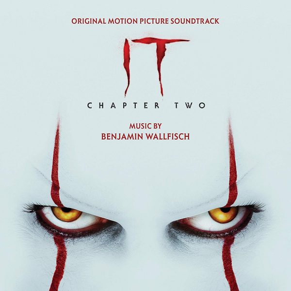 Benjamin Wallfisch - IT Chaper Two OST