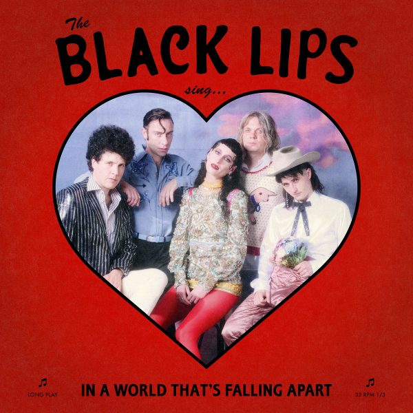 Black Lips – Sing In A World That’s Falling Apart