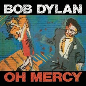 Bob Dylan - Oh Mercy 2