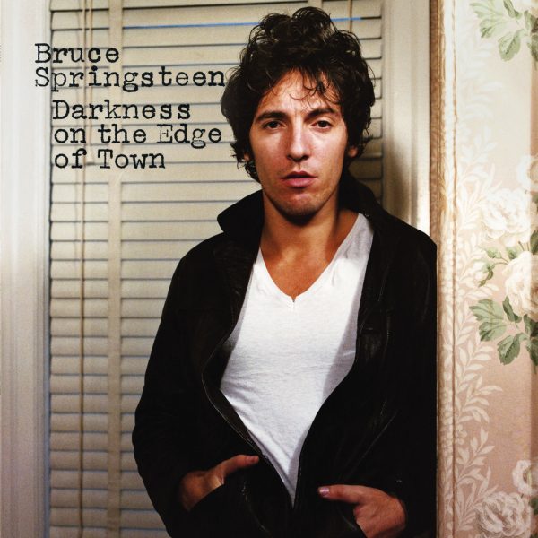 Bruce Springsteen - Darkness on the Edge of Town