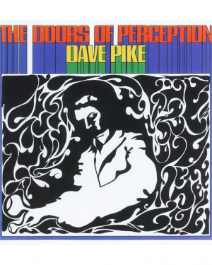 Dave Pike - The Doors of Perception