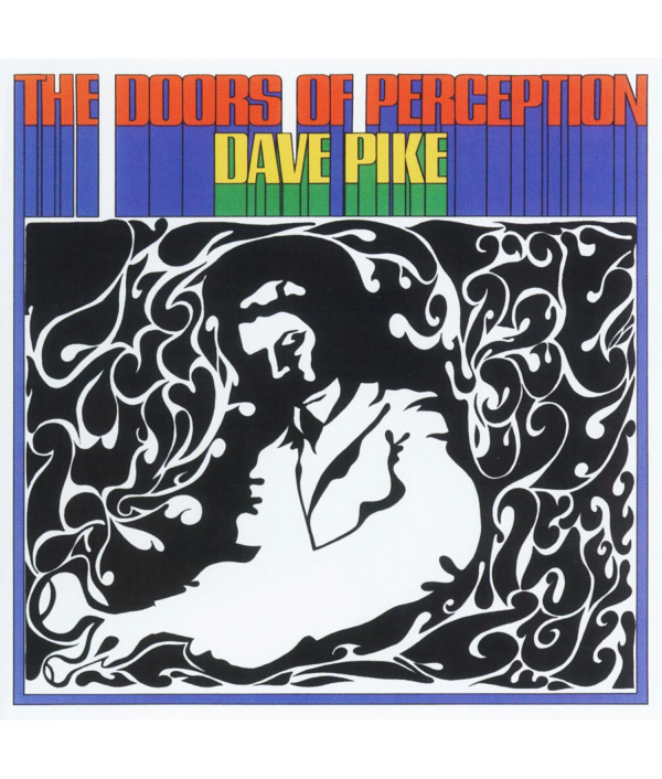 Dave Pike - The Doors of Perception