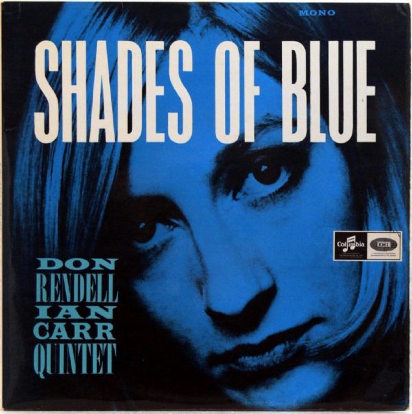 Don Rendell/ Ian Carr Quintet - Shades of Blue