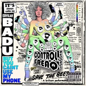 Erykah Badu - But You Caint Use My Phone