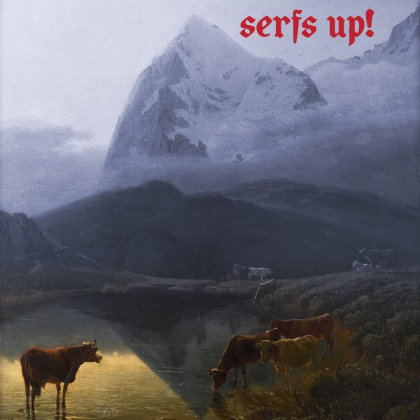 Fat White Family - Serfs Up!