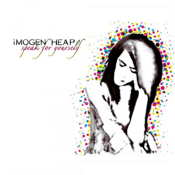 Imogen Heap - Speak for Yourself