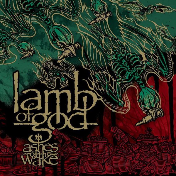 Lamb of God - Ashes of the Wake