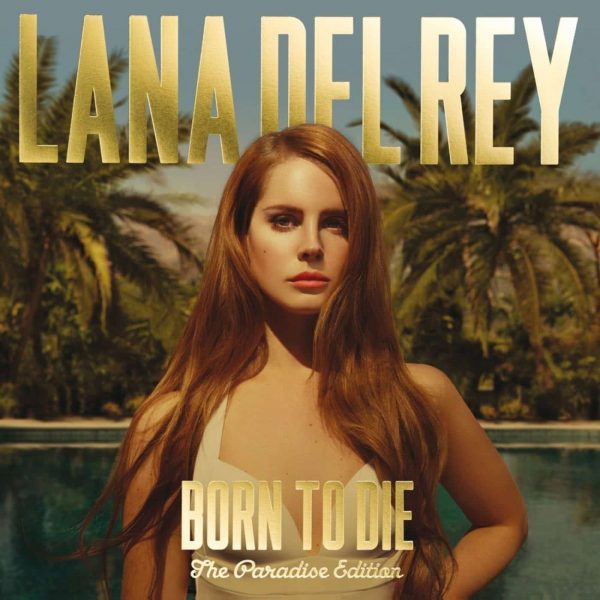 Lana Del Rey - Born To Die (Paradise Edition)