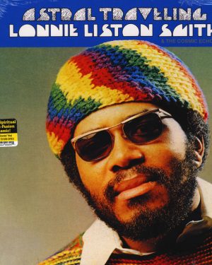 Lonnie Liston Smith and the Cosmic Echoes - Astral Traveling