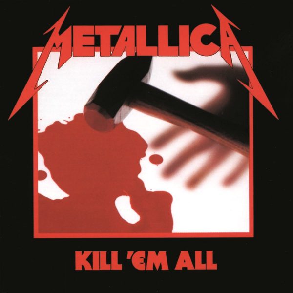 Metallica -Kill 'Em All