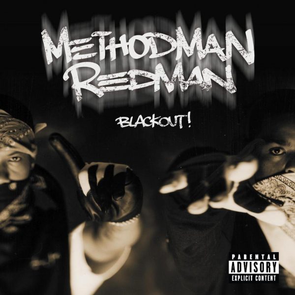 Method Man & Redman - Blackout!