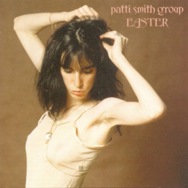 Patti Smith - Easter