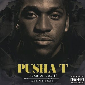 Pusha T - Fear of God II: Let Us Pray