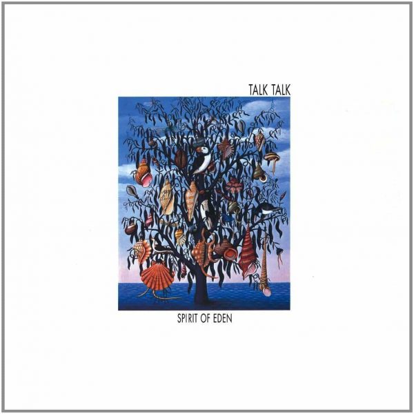 Talk Talk - Spirit of Eden