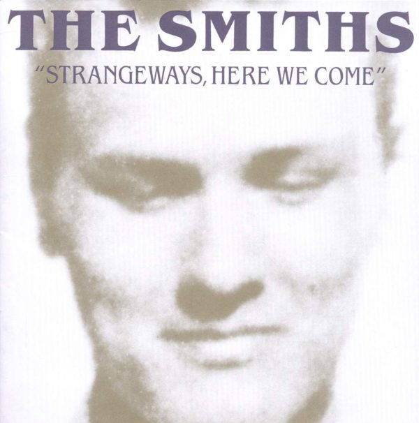 The Smiths - Strangeways, Here We Come