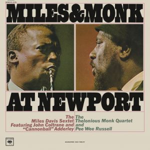 Thelonious Monk - Miles and Monk at Newport