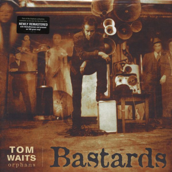 Tom Waits - Bastards