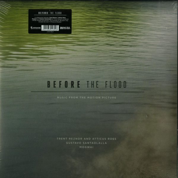 Trent Reznor & Atticus Ross - Before the Flood OST