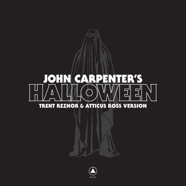 Trent Reznor & Atticus Ross - John Carpenter's Halloween Reworked OST