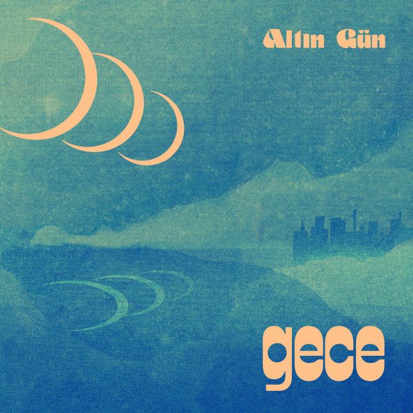 Altin Gün - Gece