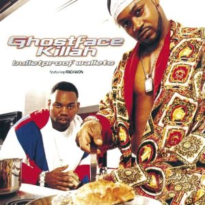 Ghostface Killah - Bulletproof Wallets Feat. Raekwon