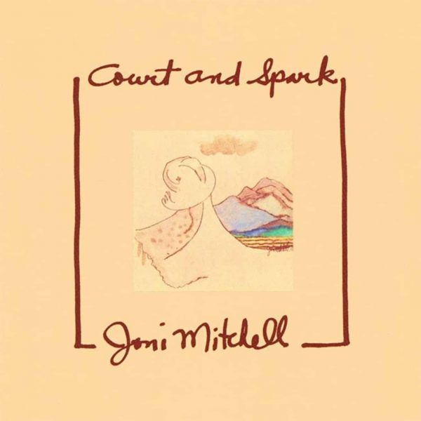 Joni Mitchell - Court and Spark