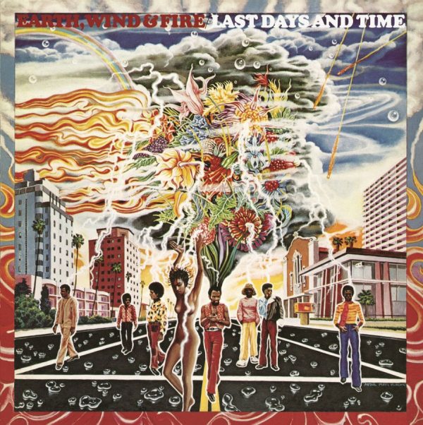 Earth, Wind & Fire - Last Days and Time