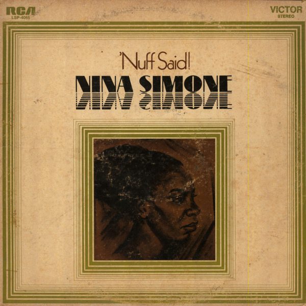 Nina Simone - Nuff Said