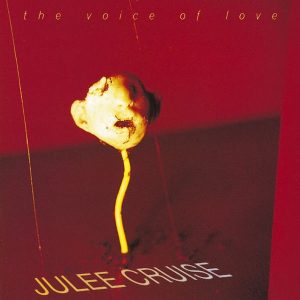 ulie Cruise - The Voice of Love