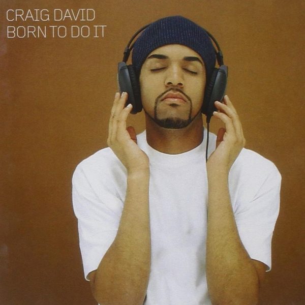 Craig David - Born To Do It