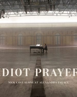 Nick Cave - Idiot Prayer