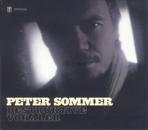 Peter Sommer - Destruktive Vokaler